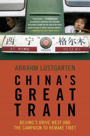 Cover of the book China's Great Train by John Pomfret