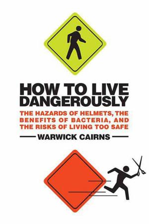 Cover of the book How to Live Dangerously by Ryan Craig