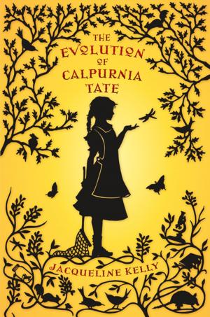 Cover of the book The Evolution of Calpurnia Tate by Kenard Pak