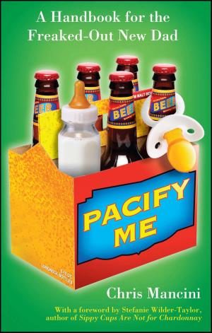Cover of the book Pacify Me by Brad Garrett