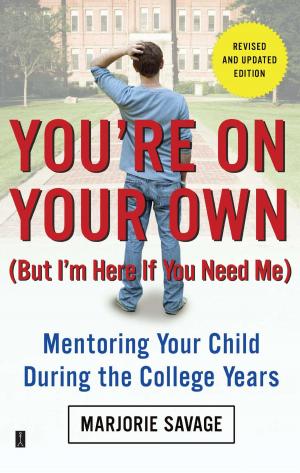 Cover of the book You're On Your Own (But I'm Here If You Need Me) by Bryan M. Chavis