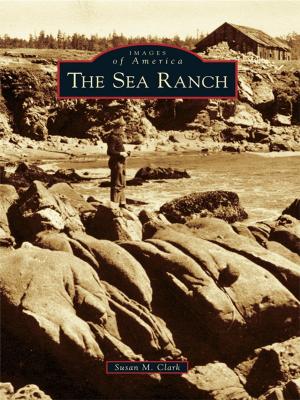 Cover of the book The Sea Ranch by Stephanie Ross Mathews, Los Gatos Library and Museum History Project