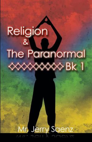 Cover of the book Religion & the Paranormal Bk 1 by Mark Brainard
