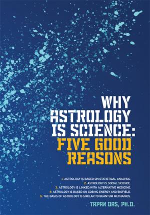 Cover of the book Why Astrology Is Science by John A. Machado