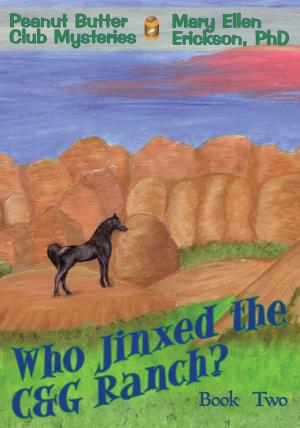 Book cover of Who Jinxed the C&G Ranch?