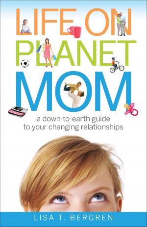 bigCover of the book Life on Planet Mom by 