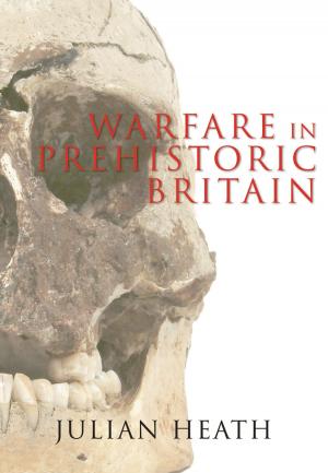 Book cover of Warfare in Prehistoric Britain