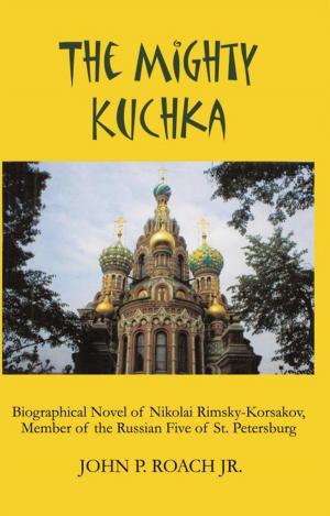 Cover of the book The Mighty Kuchka by William McRae