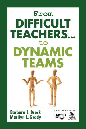 Cover of the book From Difficult Teachers . . . to Dynamic Teams by Dr. Cheryl B. Lanktree, Dr. John N. Briere