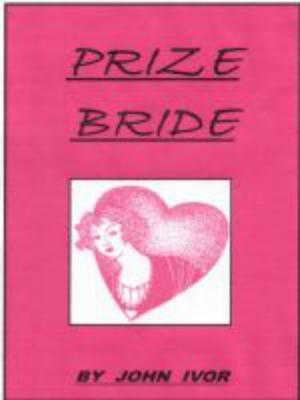 Cover of the book The Prize Bride by Charles Bryce