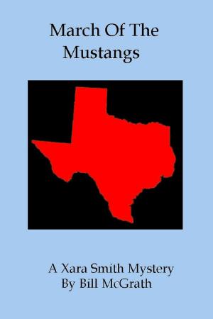 Book cover of March Of The Mustangs: A Xara Smith Mystery