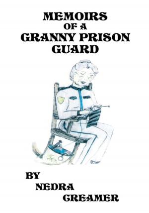 Cover of the book Memoirs of a Granny Prison Guard by Eddie Smith