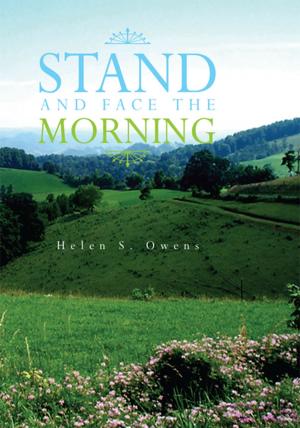 Cover of the book Stand and Face the Morning by Mary T. Peter PhD.