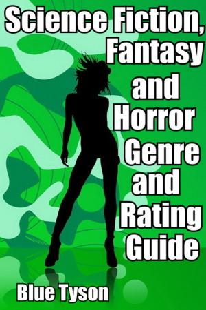 Cover of the book Science Fiction, Fantasy and Horror Genre and Rating Guide by Alan Nayes