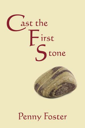 Cover of the book Cast the First Stone by Salome G. Rowe