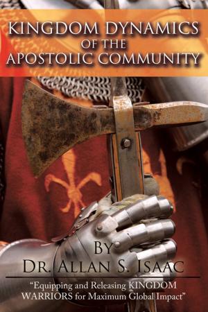 Cover of the book Kingdom Dynamics of the Apostolic Community by Landry Hunt, Jeremiah Nichols