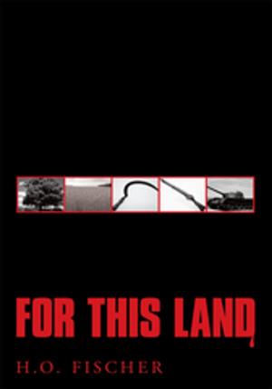 Cover of the book For This Land by Sagar Castleman