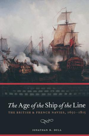 Cover of the book The Age Of The Ship Of The Line by Lucinda  Moore