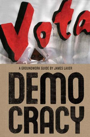 Cover of the book Democracy by Dalton Higgins, Jane Springer
