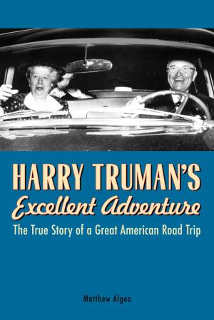 Cover of the book Harry Truman's Excellent Adventure by Wil Haygood