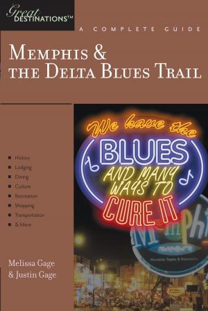 Cover of the book Explorer's Guide Memphis & the Delta Blues Trail: A Great Destination (Explorer's Great Destinations) by Christopher P. Baker