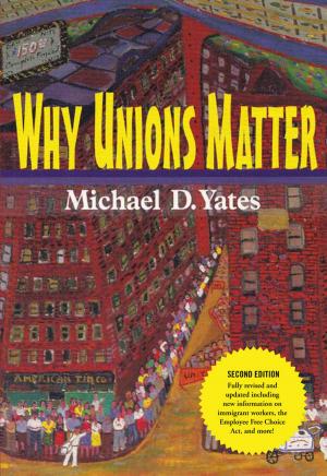 Cover of the book Why Unions Matter by David Wilson, Jane Guskin