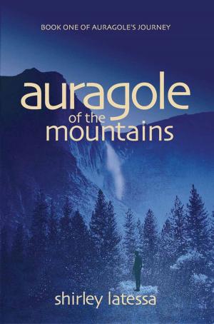 Cover of the book Auragole of the Mountains by Elizabeth Vreede, Anne Riegel