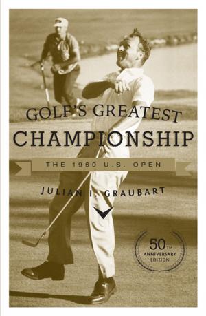 Cover of the book Golf's Greatest Championship by Bill Bradfield, Clare Bradfield