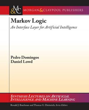 Cover of the book Markov Logic by David Sánchez, Josep Domingo-Ferrer, Jordi Soria-Comas