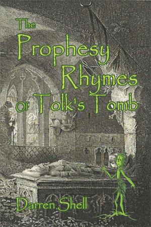 Cover of the book The Prophesy Rhymes of Tolk's Tomb by Dr. Jane J. Jenkins