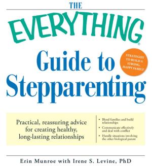 Cover of the book The Everything Guide to Stepparenting by Yvonne Jeffery, Sherri Linsenbach