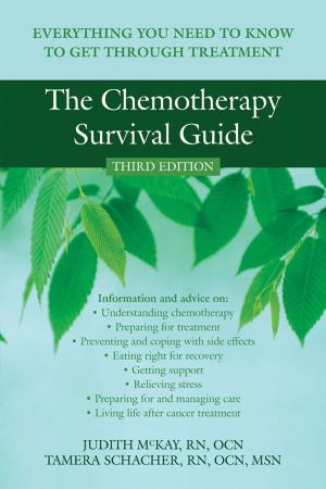 Cover of the book The Chemotherapy Survival Guide by Rick Hanson, PhD, Jack Kornfield, PhD
