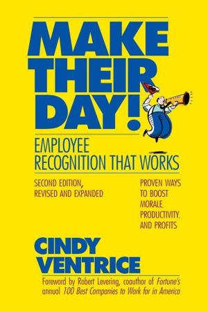 Cover of the book Make Their Day! by Alan G. Robinson, Dean M. Schroeder