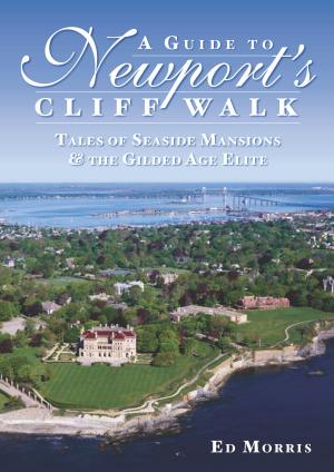 Cover of the book A Guide to Newport's Cliff Walk by Dennis Norman, James Wright, The Portage Community Historical Society