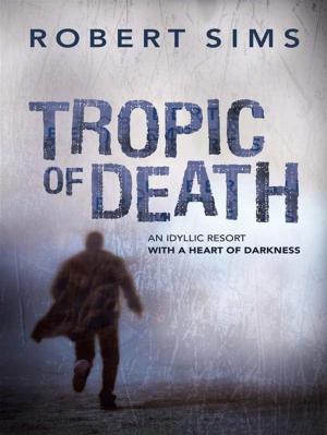 Cover of the book Tropic Of Death by Katrina Meynink