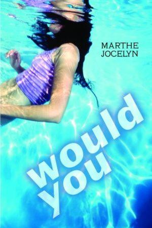 Cover of the book Would You by Josephine Heltemes