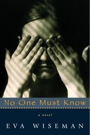 Cover of the book No One Must Know by Eric Walters