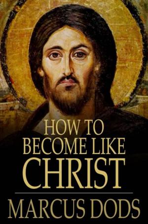 Book cover of How to Become Like Christ