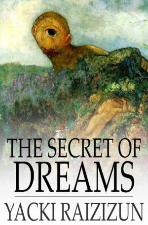 Cover of the book The Secret of Dreams by F. Anstey