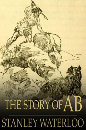 Cover of the book The Story of Ab by William Congreve