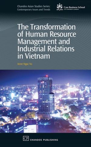 bigCover of the book The Transformation of Human Resource Management and Industrial Relations in Vietnam by 