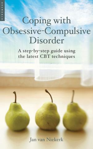 Cover of the book Coping with Obsessive-Compulsive Disorder by Dan Cohn-Sherbok, Dawoud El-Alami