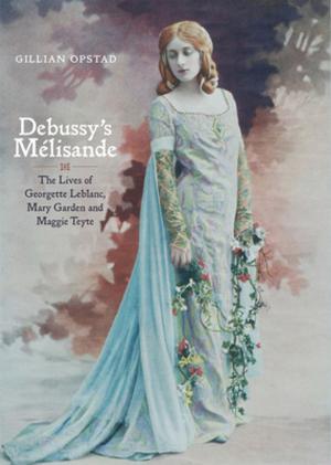 Cover of the book Debussy's Mélisande by David W. Phillipson