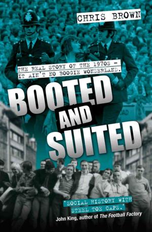 Cover of the book Booted and Suited by Nadia Cohen