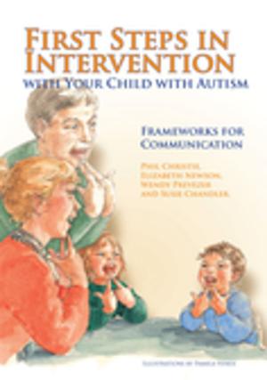 Cover of the book First Steps in Intervention with Your Child with Autism by John Wilson