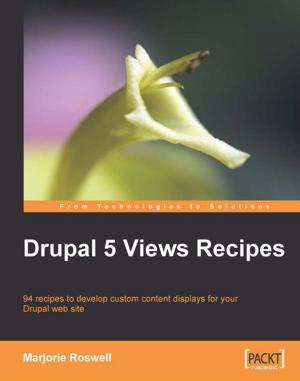 Cover of the book Drupal 5 Views Recipes by Vijay Anandh, Glen D. Singh, Michael Vinod