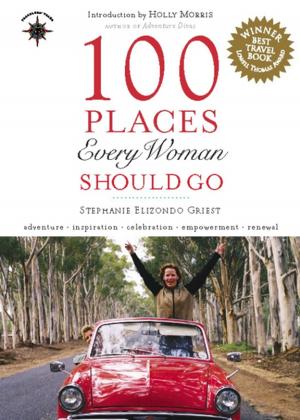 Book cover of 100 Places Every Woman Should Go