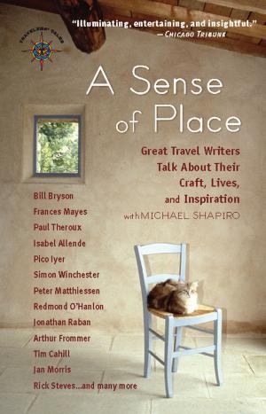 Cover of the book A Sense of Place by James O'Reilly, Larry Habegger, Sean O'Reilly