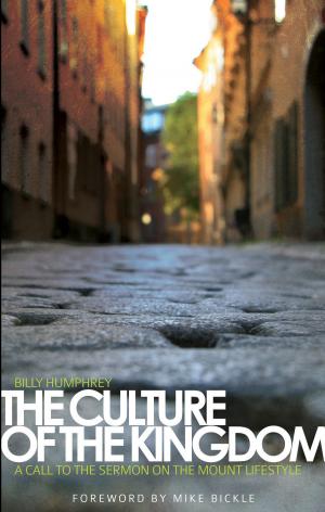 Cover of the book The Culture of the Kingdom by Mike Bickle, Dana Candler