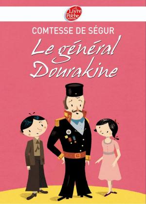 Cover of the book Le général Dourakine - Texte intégral by Caroline Vermalle, Delphine de Vigan, Timothée de Fombelle